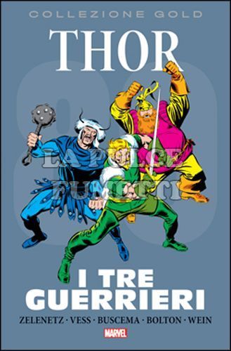 MARVEL GOLD - THOR: I TRE GUERRIERI